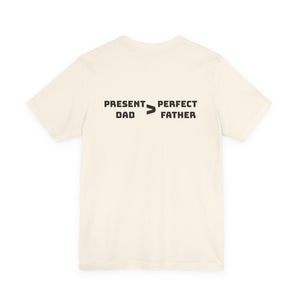 Present Father T-Shirt