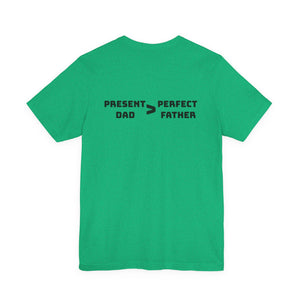 Present Father T-Shirt