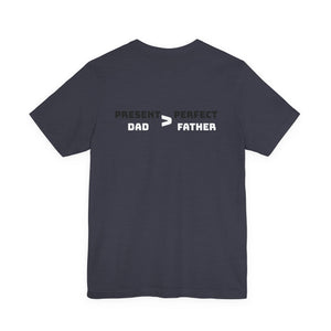 Present Father T-Shirt