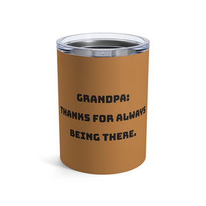 Grandpa: Thank you-Tumbler 10oz